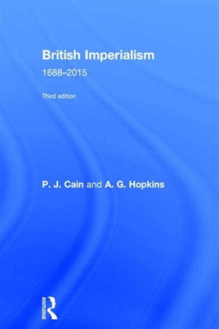 British Imperialism : 1688-2015