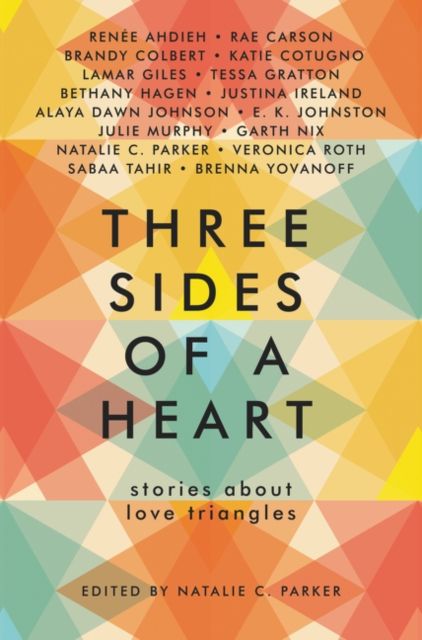 Three Sides of a Heart : Stories About Love Triangles