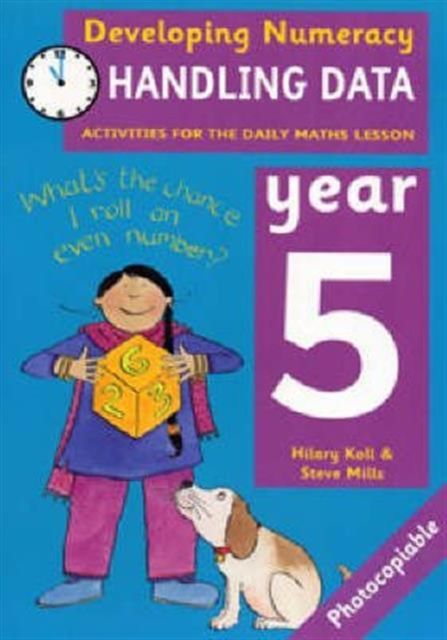 Handling Data: Year 5 : Activities for the Daily Maths Lesson
