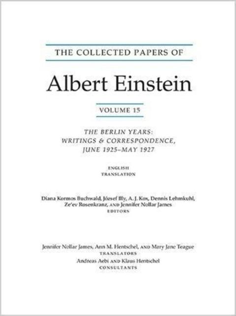 The Collected Papers of Albert Einstein, Volume 15 (Translation Supplement) : The Berlin Years: Writings & Correspondence, June 1925–May 1927