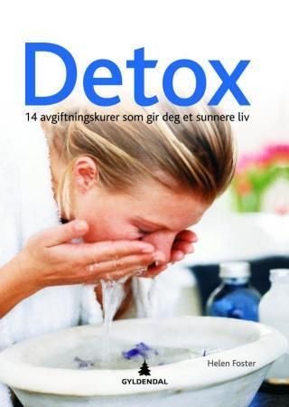Detox : 14 avgiftningskurer som gir deg et sunnere liv