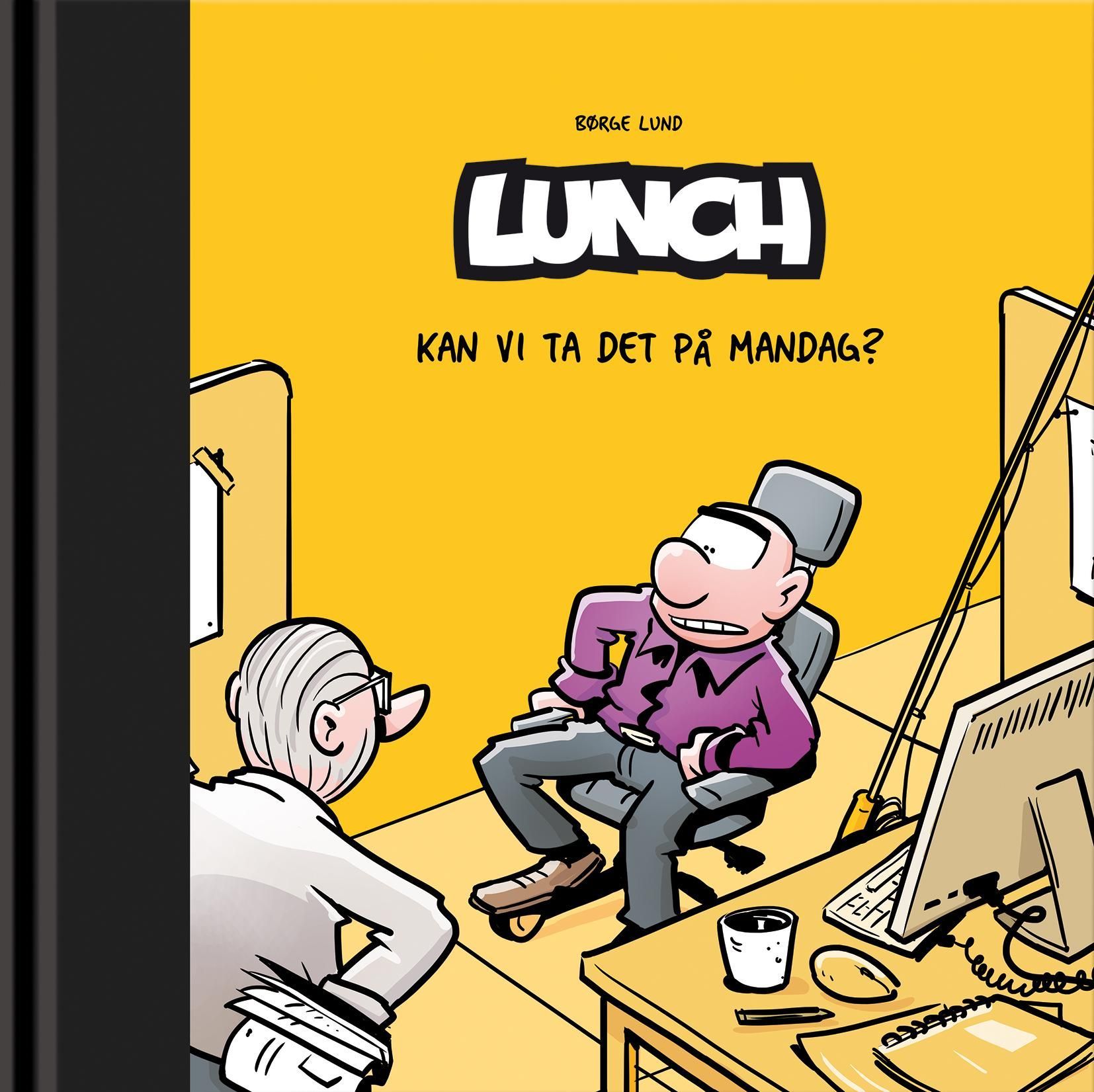 Forsidebilde av Kan vi ta det på mandag?