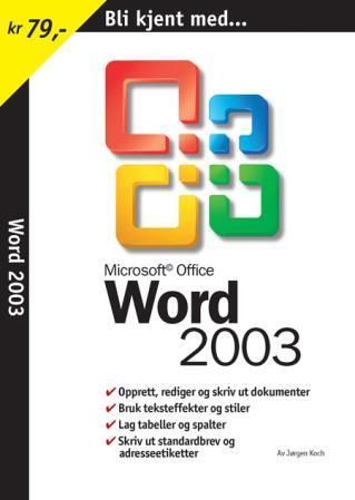 Bli kjent med Word 2003