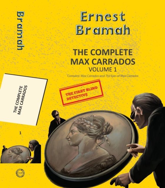 Complete Max Carrados Vol 1