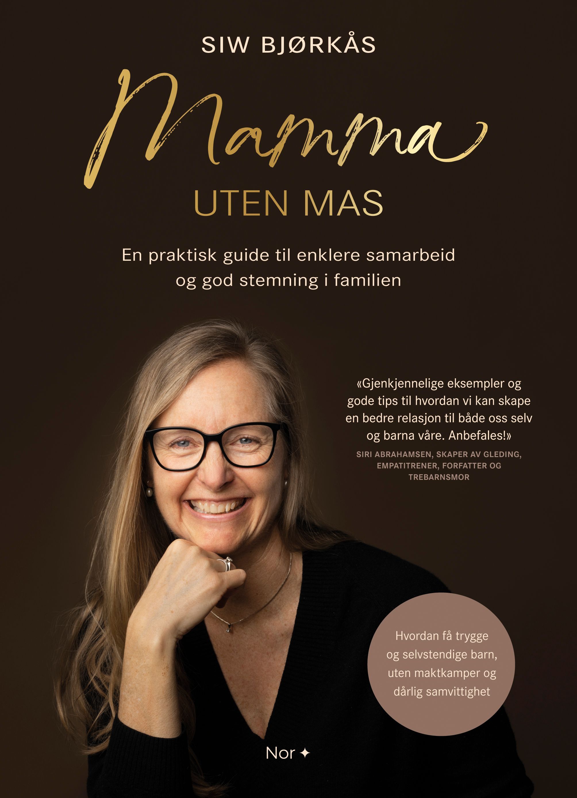 Mamma uten mas : en praktisk guide til enklere samarbeid og god stemning i familien