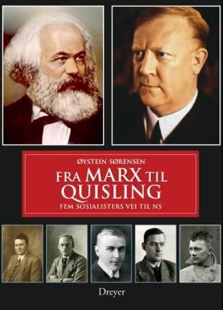 Fra Marx til Quisling : fem sosialisters vei til NS