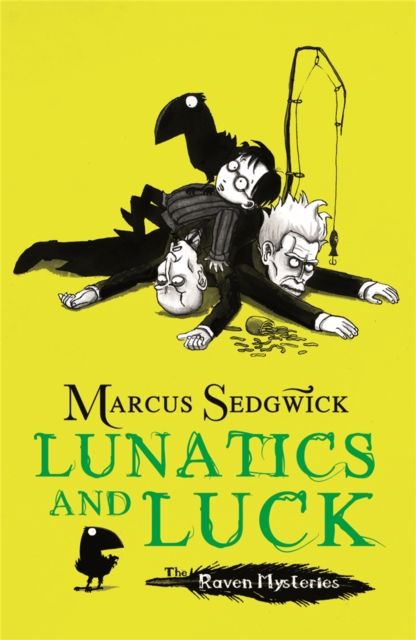 Lunatics and luck