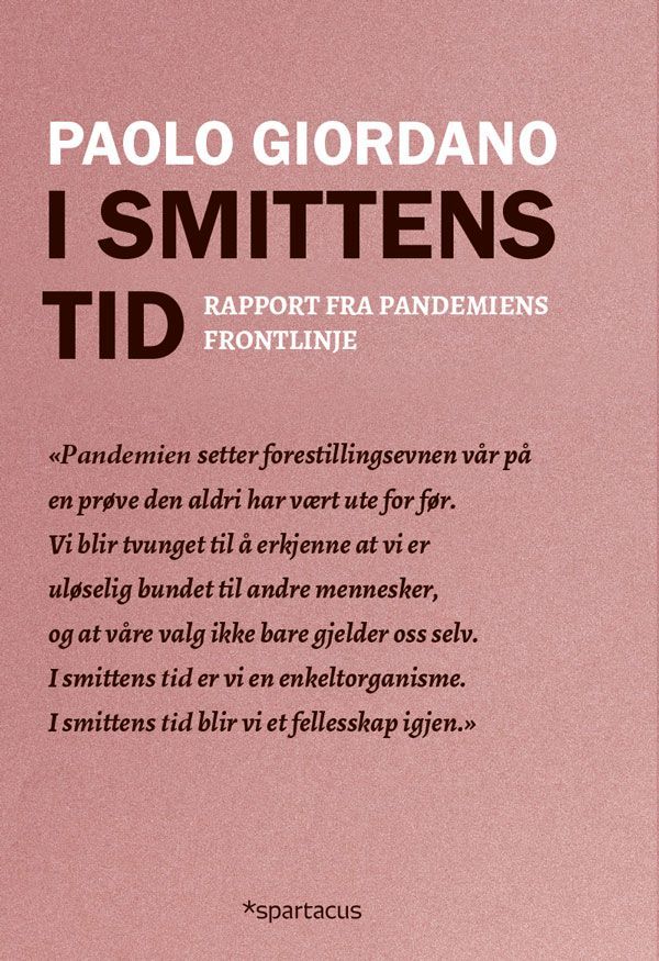 I smittens tid : rapport fra pandemiens frontlinje