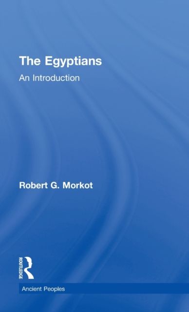 The Egyptians : An Introduction