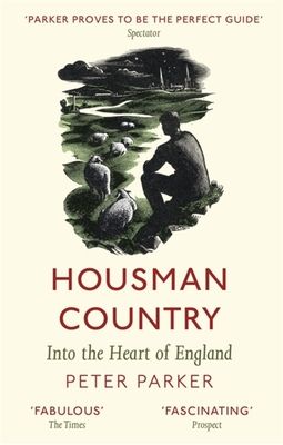 Housman Country : Into the Heart of England