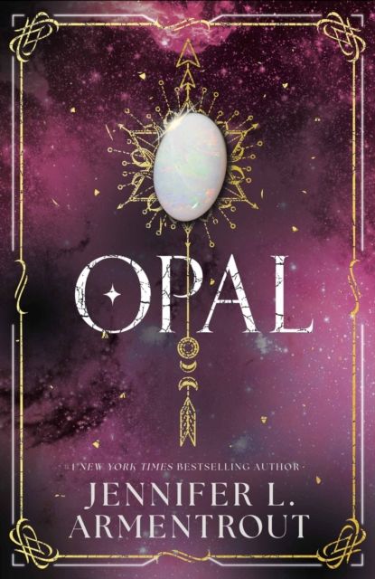 Opal : The steamy paranormal romance third book in the LUX series by bestselling and beloved Jennifer L. Armentrout