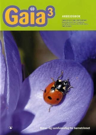 Gaia 3 : natur- og samfunnsfag for barnetrinnet. Arbeidsbok
