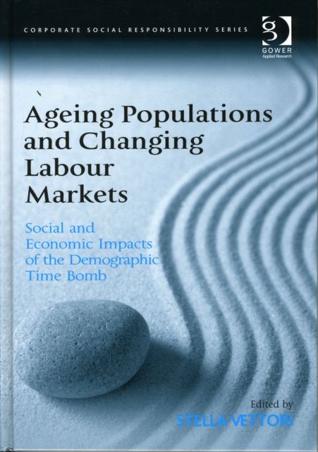 Ageing Populations and Changing Labour Markets : Social and Economic Impacts of the Demographic Time Bomb