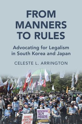 From Manners to Rules : Advocating for Legalism in South Korea and Japan