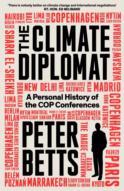 The Climate Diplomat : A Personal History of the COP Conferences