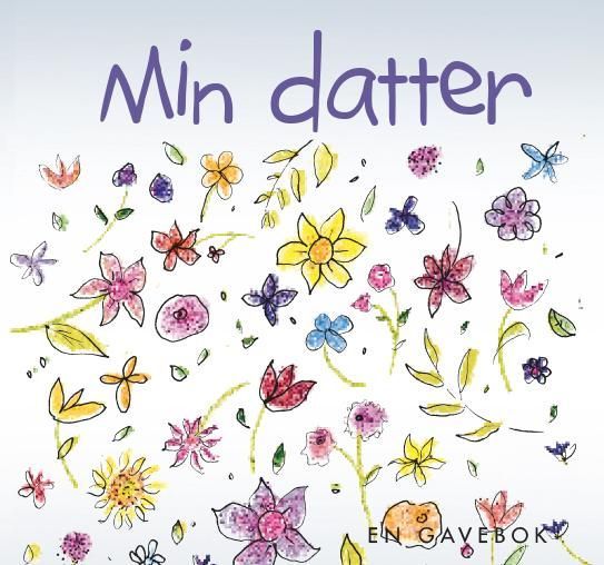 Min datter : en gavebok
