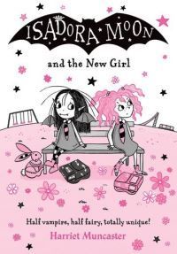 Isadora Moon and the new girl