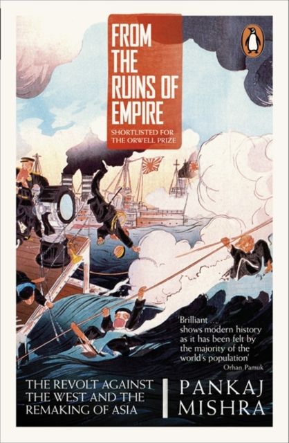 From the ruins of empire : the revolt against the west and the remaking of Asia