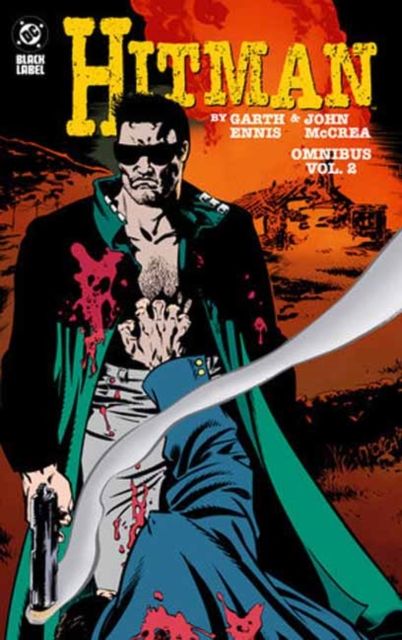Forsidebilde av Hitman by Garth Ennis and John McCrea Omnibus Vol. 2