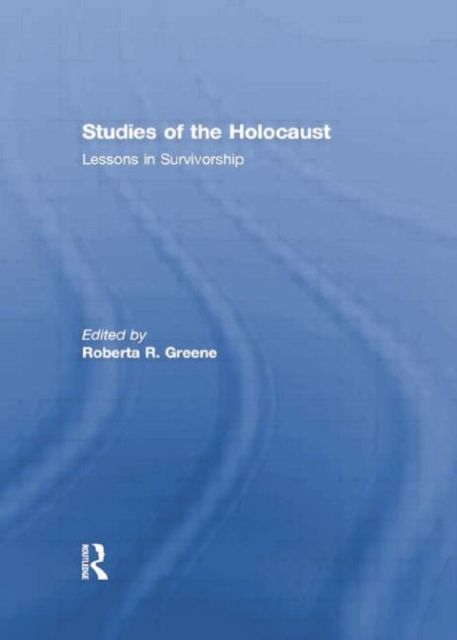 Studies of the Holocaust : Lessons in Survivorship