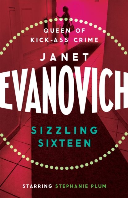 Forsidebilde av Sizzling Sixteen : A hot and hilarious crime adventure