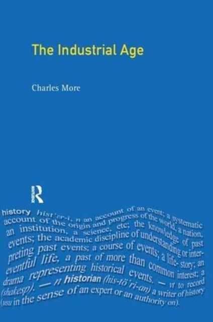 The Industrial Age : Economy and Society in Britain since 1750