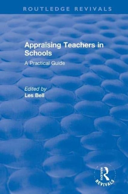 Appraising Teachers in Schools : A Practical Guide