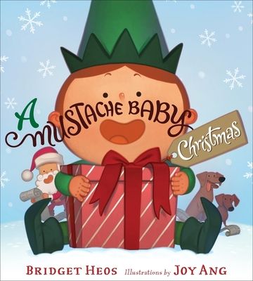 A Mustache Baby Christmas : A Christmas Holiday Book for Kids