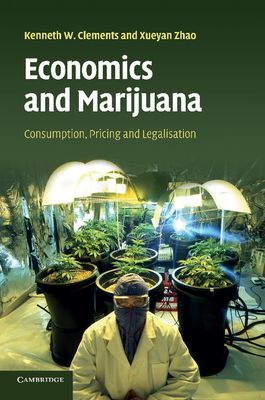 Economics and Marijuana : Consumption, Pricing and Legalisation