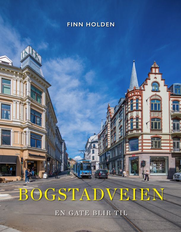 Bogstadveien : en gate blir til