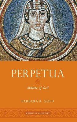 Perpetua : Athlete of God