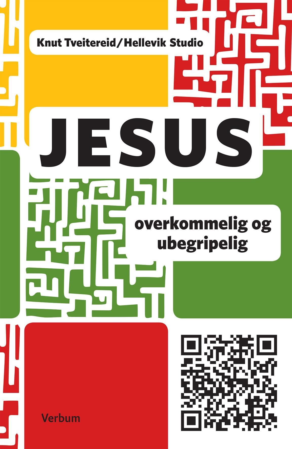 Jesus : overkommelig og ubegripelig