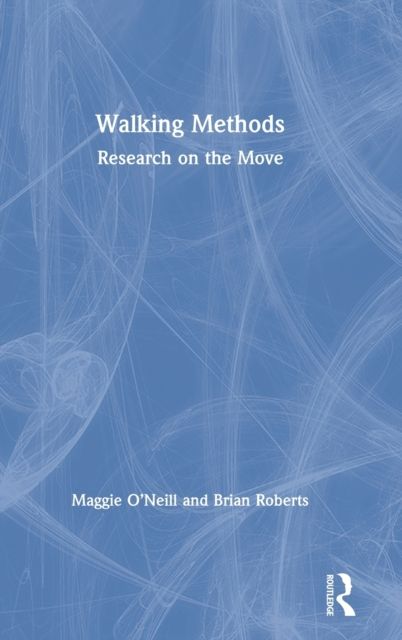 Walking Methods : Research on the Move
