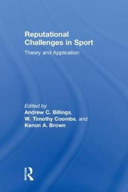 Reputational Challenges in Sport : Theory and Application