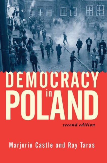 Democracy In Poland : Second Edition