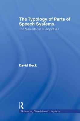 The Typology of Parts of Speech Systems : The Markedness of Adjectives
