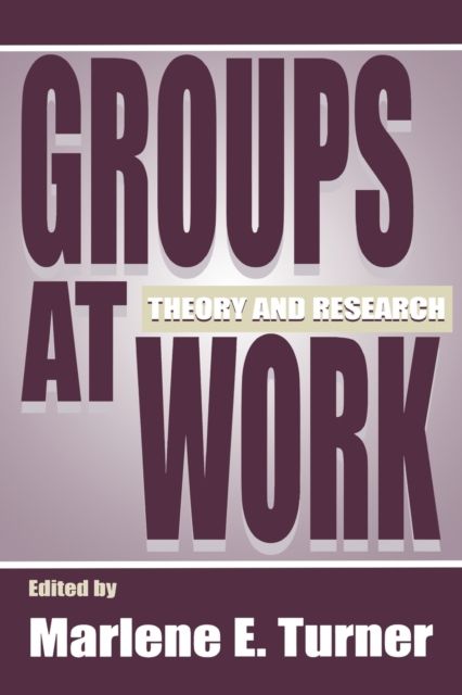 Groups at Work : Theory and Research