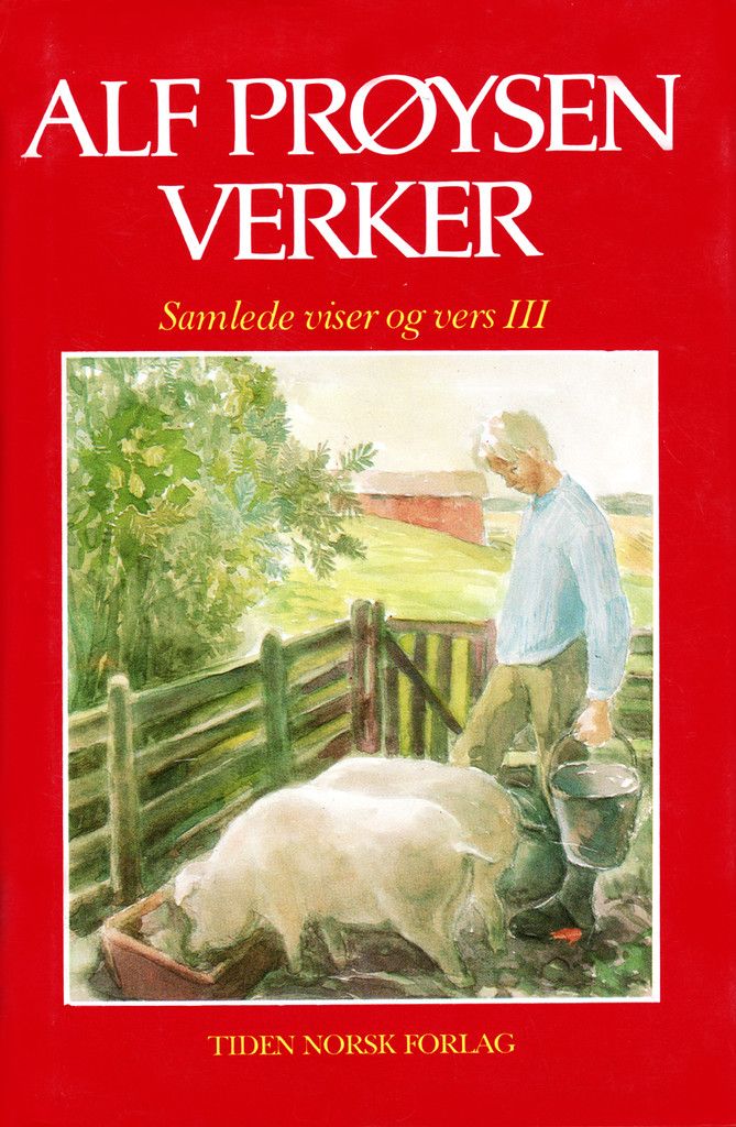 Verker. Bd. 10 : samlede viser og vers 3 : fra Sjette gongen til Årstidene