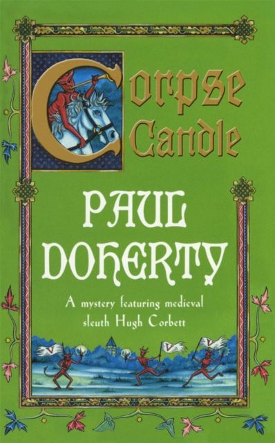 Forsidebilde av Corpse Candle (Hugh Corbett Mysteries, Book 13) : A gripping medieval mystery of monks and murder