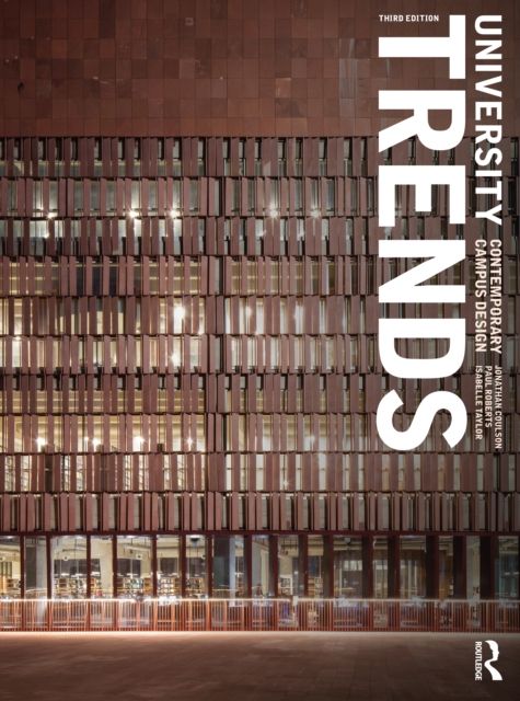 University Trends : Contemporary Campus Design