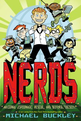 Nerds : national espionage, rescue, and defense society