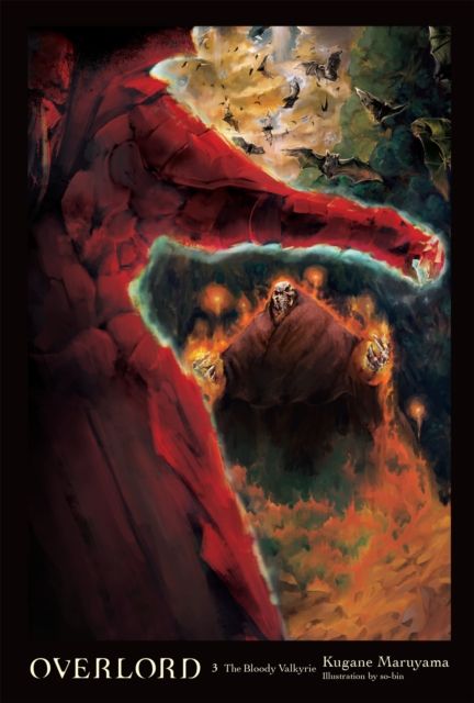 Overlord, Vol. 3 (Novel) : The Bloody Valkyrie