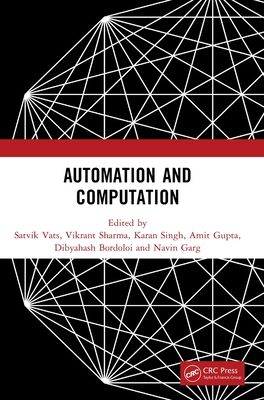 Automation and Computation : Proceedings of the International Conference on Automation and Computation, (AutoCom 2022), Dehradun, India