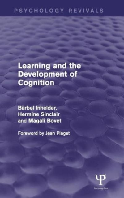 Learning and the Development of Cognition (Psychology Revivals)