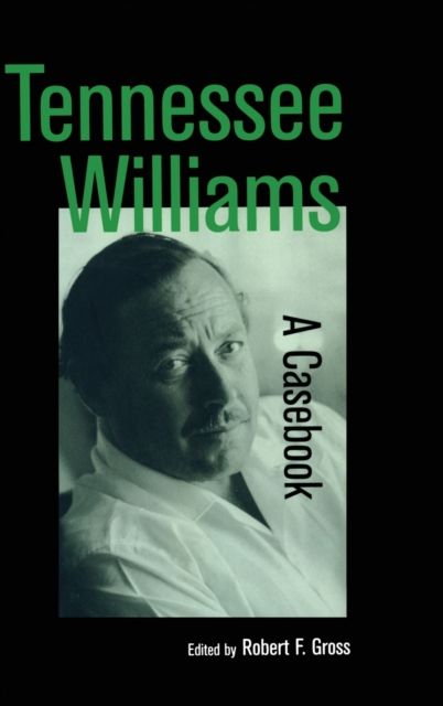 Tennessee Williams : A Casebook