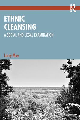 Ethnic Cleansing : A Social and Legal Examination
