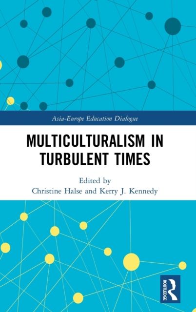 Multiculturalism in Turbulent Times