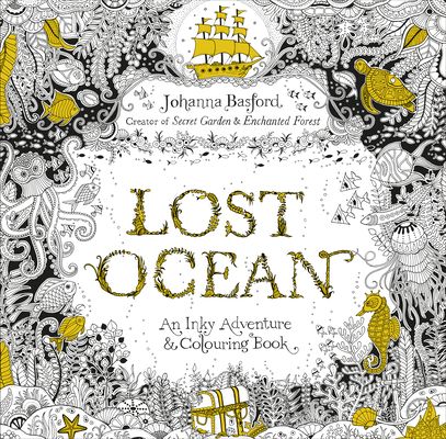 Forsidebilde av Lost Ocean : An Inky Adventure & Colouring Book