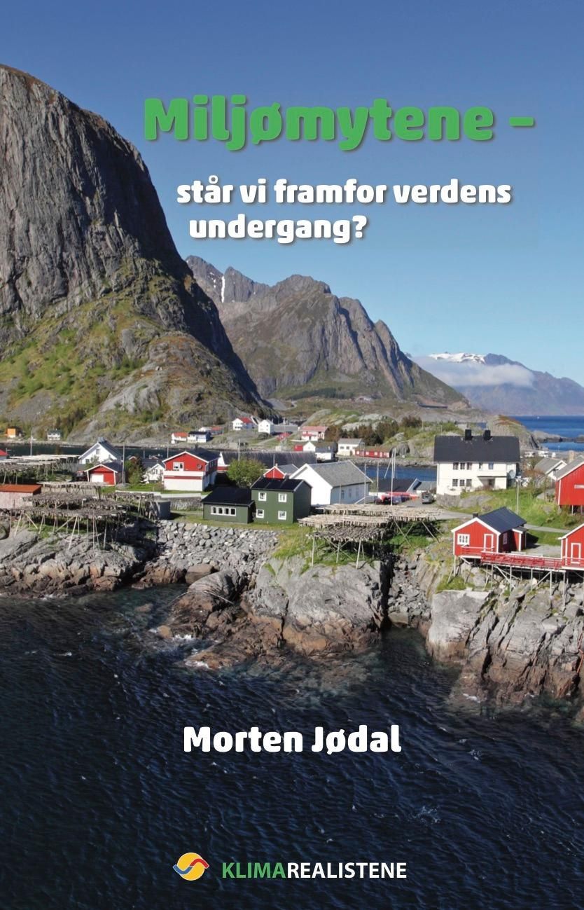 Forsidebilde av Miljømytene : står vi framfor verdens undergang?