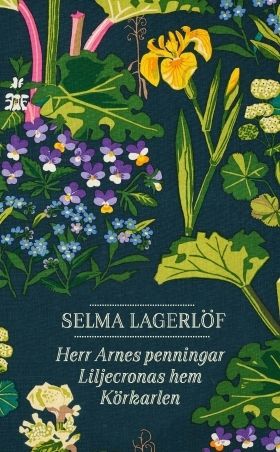 Forsidebilde av Herr Arnes penningar ; Liljecronas hem ; Körkarlen